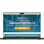 Simpler Trading Bulletproof Butterflies 2.0