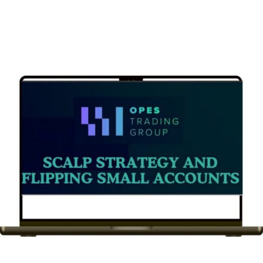 Opes Trading Group Scalp Strategy Flipping Small Accounts