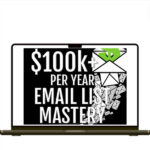 Dylan Madden – 100k+ Per Year Email List Mastery – Build Your Skill + Close Clients