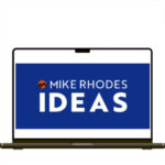 Mike Rhodes – Mastery Workshop