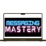 Dylan Gigliotti – Messaging Mastery Course