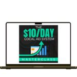 Ben Adkins – The $10 Day Local Ad System