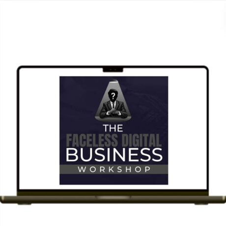 Ben Adkins – Faceless Digital Business Workshop