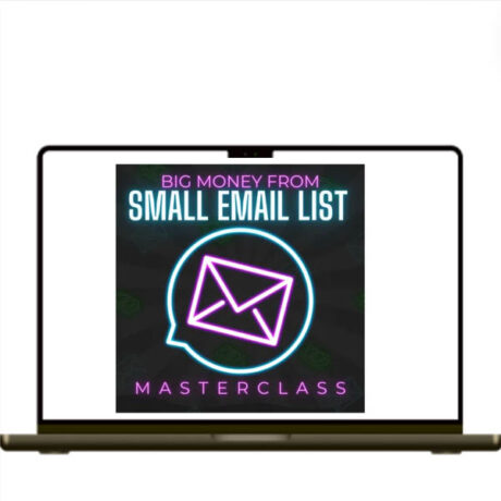 Ben Adkins – Big Money From Small Email List