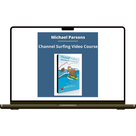 Michael Parsons – Channel Surfing Video Course